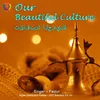 Our Beautiful Culture